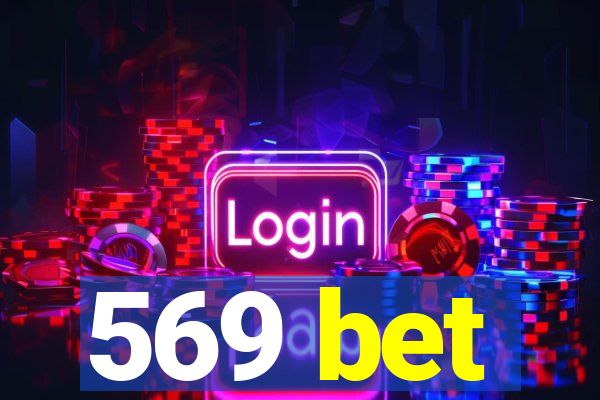 569 bet